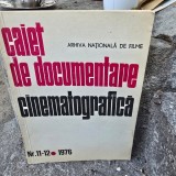 Caiet de documentare cinematografica Nr. 11-12/ 1976
