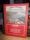 LUMEA COPIILOR , LUMEA POVESTILOR , EDITAT DE REVISTA ORIZONT , TIMISOARA , 1989 *