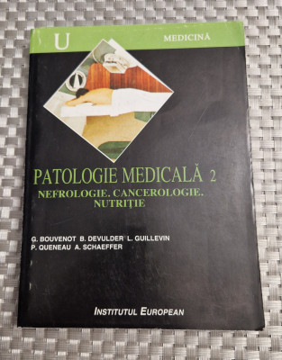 Patologie medicala 2 Nefrologie cancerologie nutritie G. Bouvenot foto