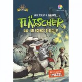 Carte Editura Corint, Flatscher. Uau, un sconcs detectiv!, Antje Szillat &amp; Jan Birck