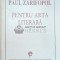 Pentru arta literara (volumul 1) - Paul Zarifopol ($E62)