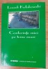 Conferinte mici pe teme mari - Leszek Kolakowski, Paideia, Eseuri, Critica literara, 280 pagini