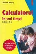 Calculatorul in trei timpi foto