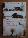 RARA, Zapezile de altadata, Gregor Von Rezzori, jurnal, memorii, memorialistica, Bucovina, Primul razboi mondial, istorie, biografie, NOUA, curier rap