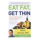 Cumpara ieftin Eat fat, get thin