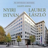 Nyiri Istv&aacute;n - Lauber L&aacute;szl&oacute; - Ligeti Anna