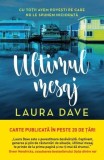 Ultimul mesaj - Paperback - Laura Dave, Mihaela Serea - Litera