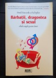 Bărbații, dragostea și sexul. Ghid complet pentru femei - David Zinczenko, Ted Spiker
