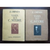Z. Ornea - Viața lui C. Stere (2 vol.)