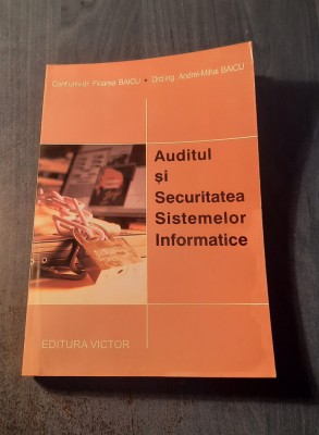 Auditul si securitatea sistemelor informatice Floarea Baicu foto