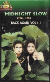 Various - Midnight Slow 1980 - 1990 Back Again Vol : 1, Caseta audio