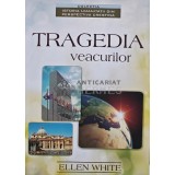Tragedia veacurilor - 2011 - Ellen G. White (AR115)