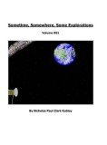 Sometime, Somewhere, Some Explorations: Volume 001