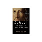 Zealot: The Life and Times of Jesus of Nazareth