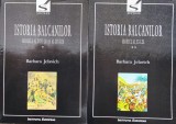 Istoria Balcanilor (2 Volume) - Barbara Jelavich, Institutul European, Romana - Carte Istorie