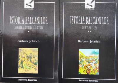 Istoria Balcanilor (2 Volume) - Barbara Jelavich , F1046 foto