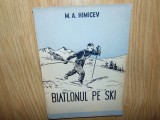 BIATLONUL PE SKI -M.A.HIMICEV ANUL 1952