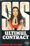 Ultimul contract Gerard de Villiers editura Tinerama 2005 carte stare buna literatura straina