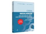 Codul insolvenței. Legea insolvenței nr. 85/2014 și Legea insolvenței persoanelor fizice nr. 151/2015 (octombrie 2023) - Paperback brosat - *** - Univ