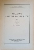 Anuar Arhiva Folclor Vol. IV, Ion Muslea, 1937, Imprimeria Nationala, Carte Folclor Romana