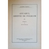 ANUARUL ARHIVEI DE FOLKLOR VOL.IV-PUBLICAT DE ION MUSLEA-237281