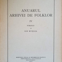 ANUARUL ARHIVEI DE FOLKLOR VOL.IV-PUBLICAT DE ION MUSLEA