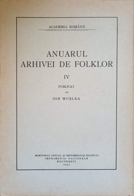 ANUARUL ARHIVEI DE FOLKLOR VOL.IV-PUBLICAT DE ION MUSLEA-237281 foto