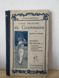 Larive &amp; Fleury - L&#039;Annee Preparatoire de Grammaire