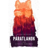 A vil&aacute;g perem&eacute;n - P&aacute;ratlanok 1. - Frank M&aacute;rton