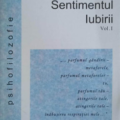 SENTIMENTUL IUBIRII VOL.1 DEFINITIA SI CONTEXTUALITATEA-IULIANA DRUTA