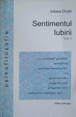 SENTIMENTUL IUBIRII VOL.1 DEFINITIA SI CONTEXTUALITATEA-IULIANA DRUTA foto