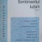 SENTIMENTUL IUBIRII VOL.1 DEFINITIA SI CONTEXTUALITATEA-IULIANA DRUTA-246966