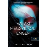 Valaki meggyilkolt engem - Katie Williams
