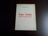 ORIGINA CRESTINA a Problematicei Filosofice Moderne - Constantin Micu -1945, 35p