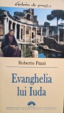 Roberto Pazzi - Evanghelia lui Iuda (Editia: 2004)