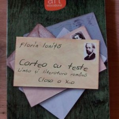 Cartea cu teste: Limba si literatura romana clasa a 10-a - Florin Ionita