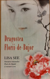 Dragostea Florii de Bujor, Lisa See