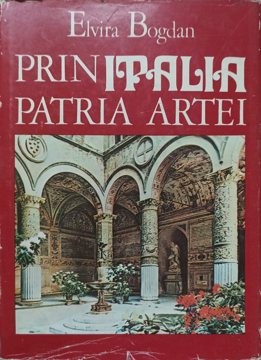 PRIN ITALIA PATRIA ARTEI-ELVIRA BOGDAN-225423