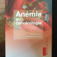 Guillaume Cartron - Anemie en cancerologie