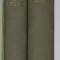 DIN AMINTIRILE MELE de DOCTORUL C.D. SEVEREANU , VOLUMELE I - II , 1853-1929 , APARUTE 1929 -1930