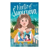 North of Supernova - Carte Copii, cu tema astrologie, cristale, relatii de familie si adolescenta