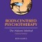 Body-Centered Psychotherapy: The Hakomi Method