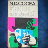 Cumpara ieftin FECIOR DE SLUGA - N. D. COCEA