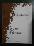Lidia Blidariu - Poeme prin delegatie
