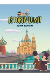 Istoria lumii. Rusia tarista