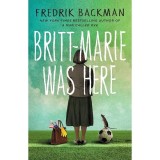 Cumpara ieftin Britt-Marie Was Here, Fredrik Backman