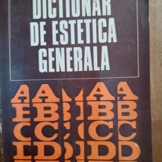 Dictionar de estetica generala- Ionel Achim, Gh.Achitei, Marcel Breazu