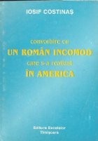 Convorbire cu un roman incomod care s-a realizat in America foto