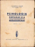 C877 Psihologia copilului și a adolescentului de Ilie Popescu Teiușan, 1943