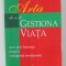 ARTA DE A - TI GESTIONA VIATA de RANDI B. NOYES , 2012